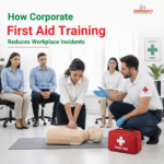 How Corporate First Aid Training